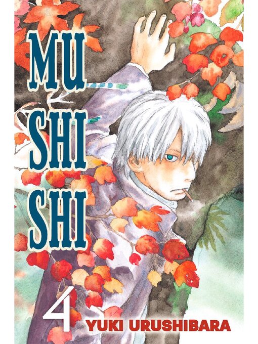 Title details for Mushishi, Volume 4 by Yuki Urushibara - Wait list